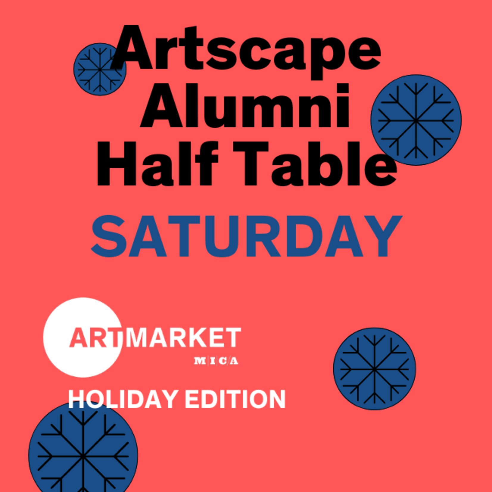 Artscape Alumni Saturday Art Market x Holiday Edition 2024 - Half Table