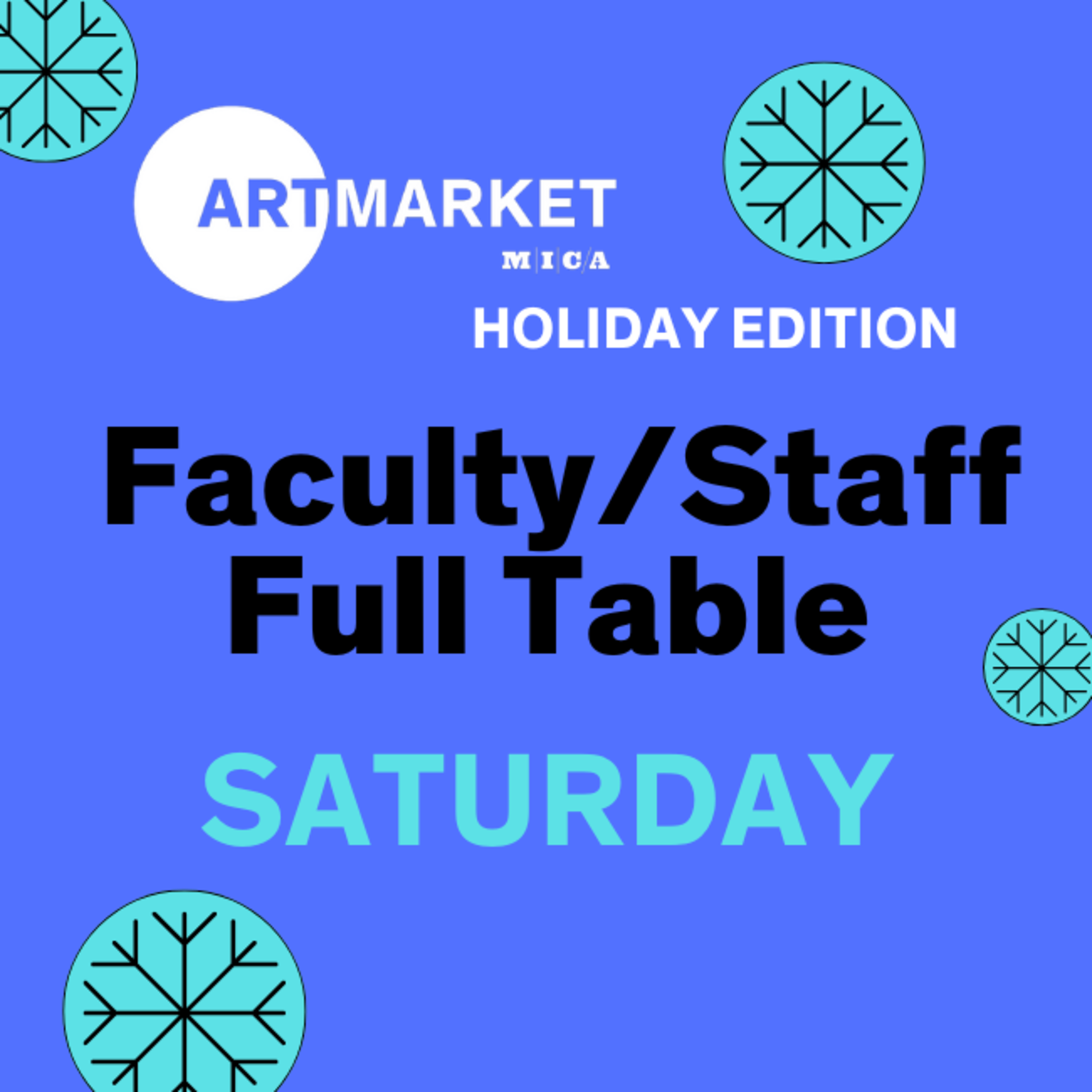 Faculty/Staff Saturday Art Market x Holiday Edition 2024 - Full Table