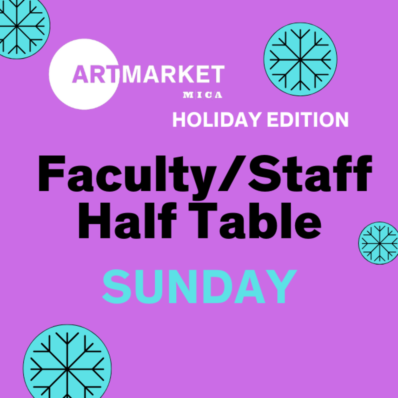Faculty/Staff Sunday Art Market x Holiday Edition 2024 - Half Table