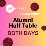 Alumni Both Days Art Market x Holiday Edition 2024 - Half Table