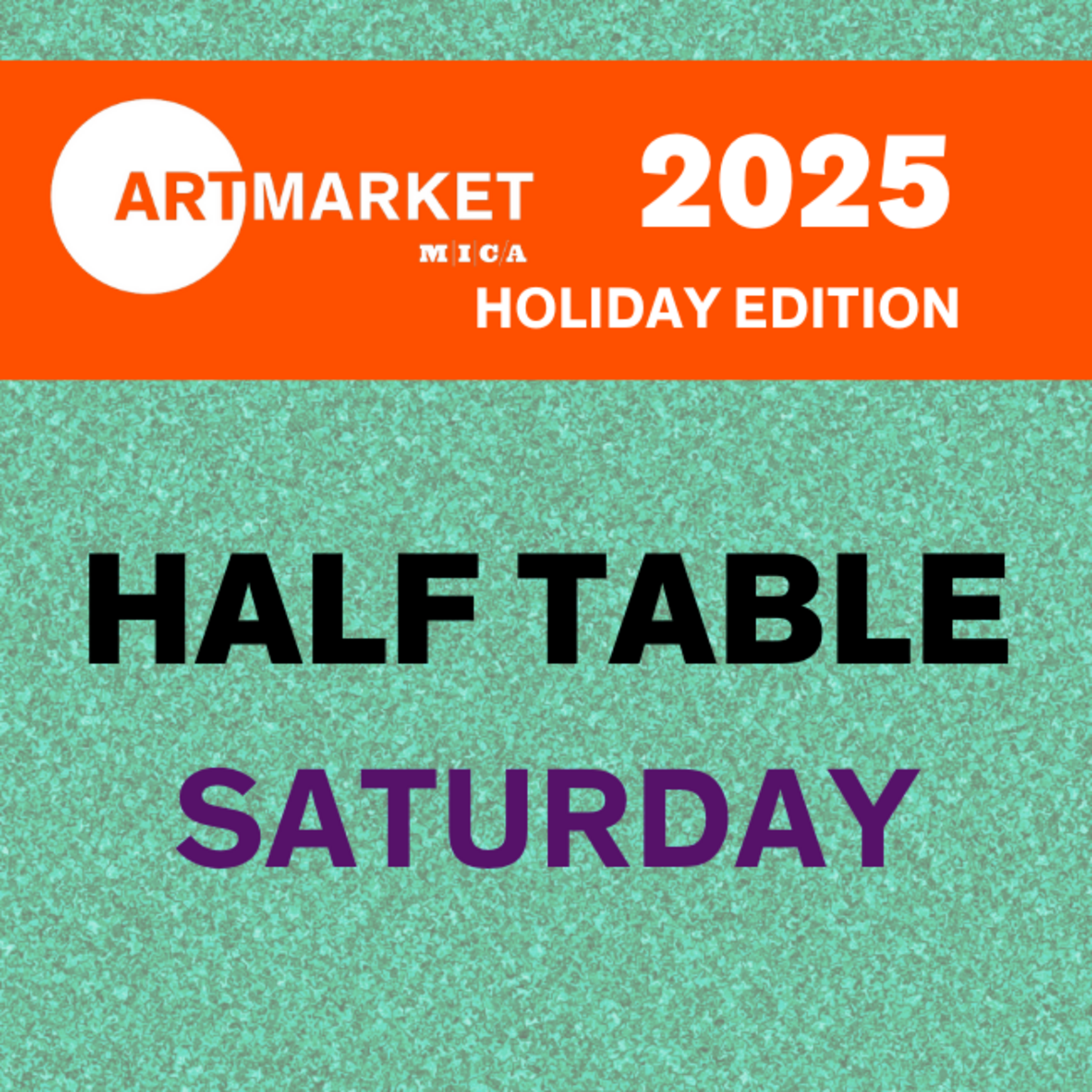 Saturday Art Market x Holiday Edition 2025 - Half Table