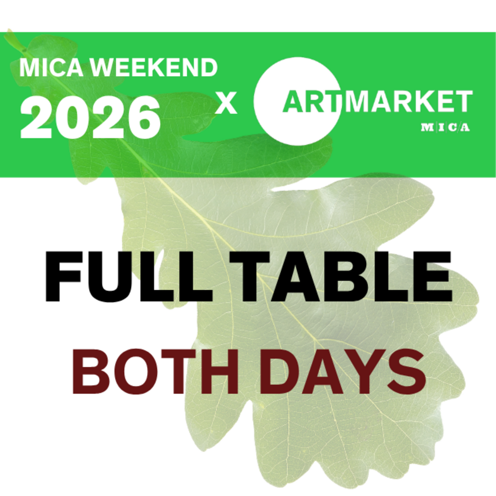 Alumni Art Market x MICA Weekend 2026 - BOTH DAYS Full Table