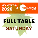 Alumni Art Market x MICA Weekend 2026 - SATURDAY ONLY Full Table