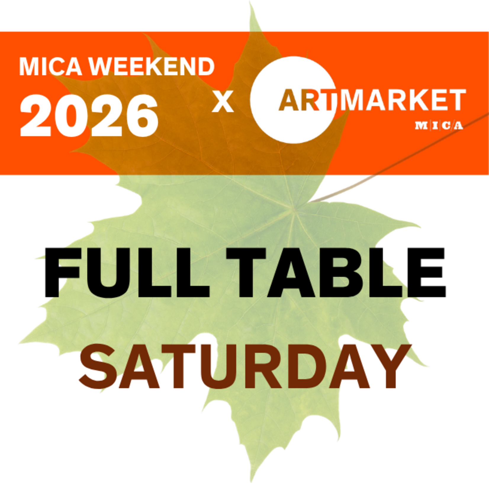 Alumni Art Market x MICA Weekend 2026 - SATURDAY ONLY Full Table