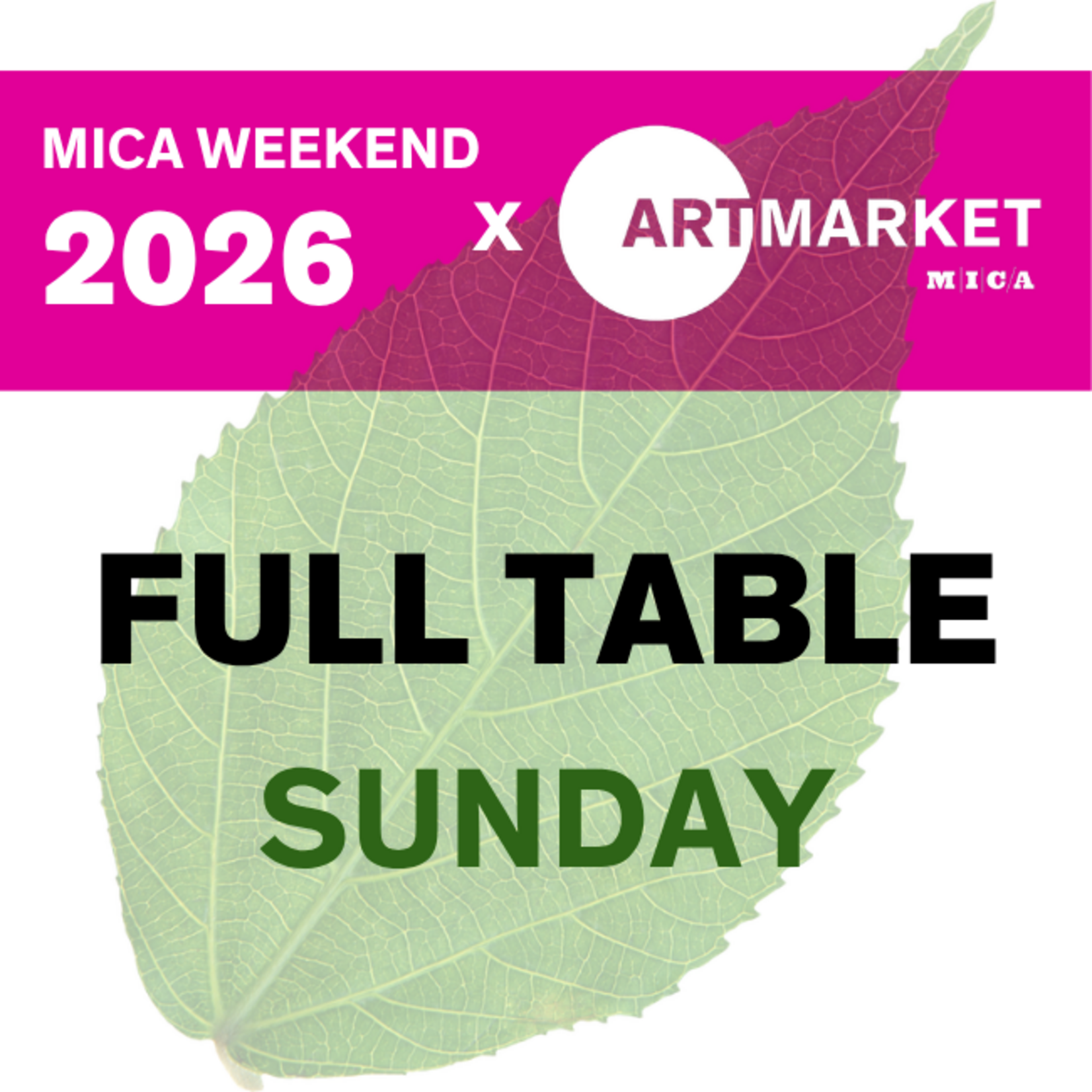 Alumni Art Market x MICA Weekend 2026 - SUNDAY ONLY Full Table