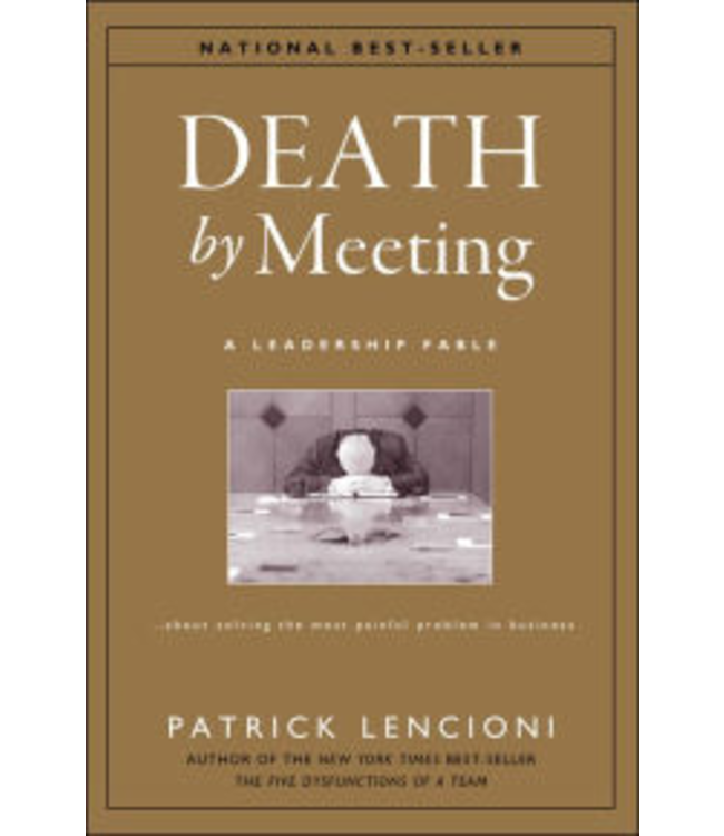 Death by Meeting
