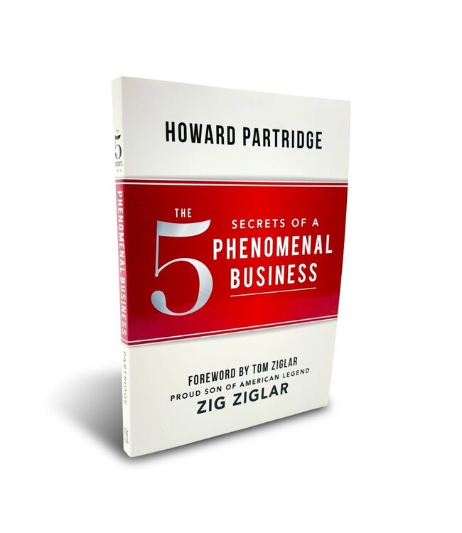 The 5 Secrets of a Phenomenal Business
