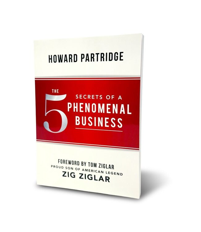 The 5 Secrets of a Phenomenal Business