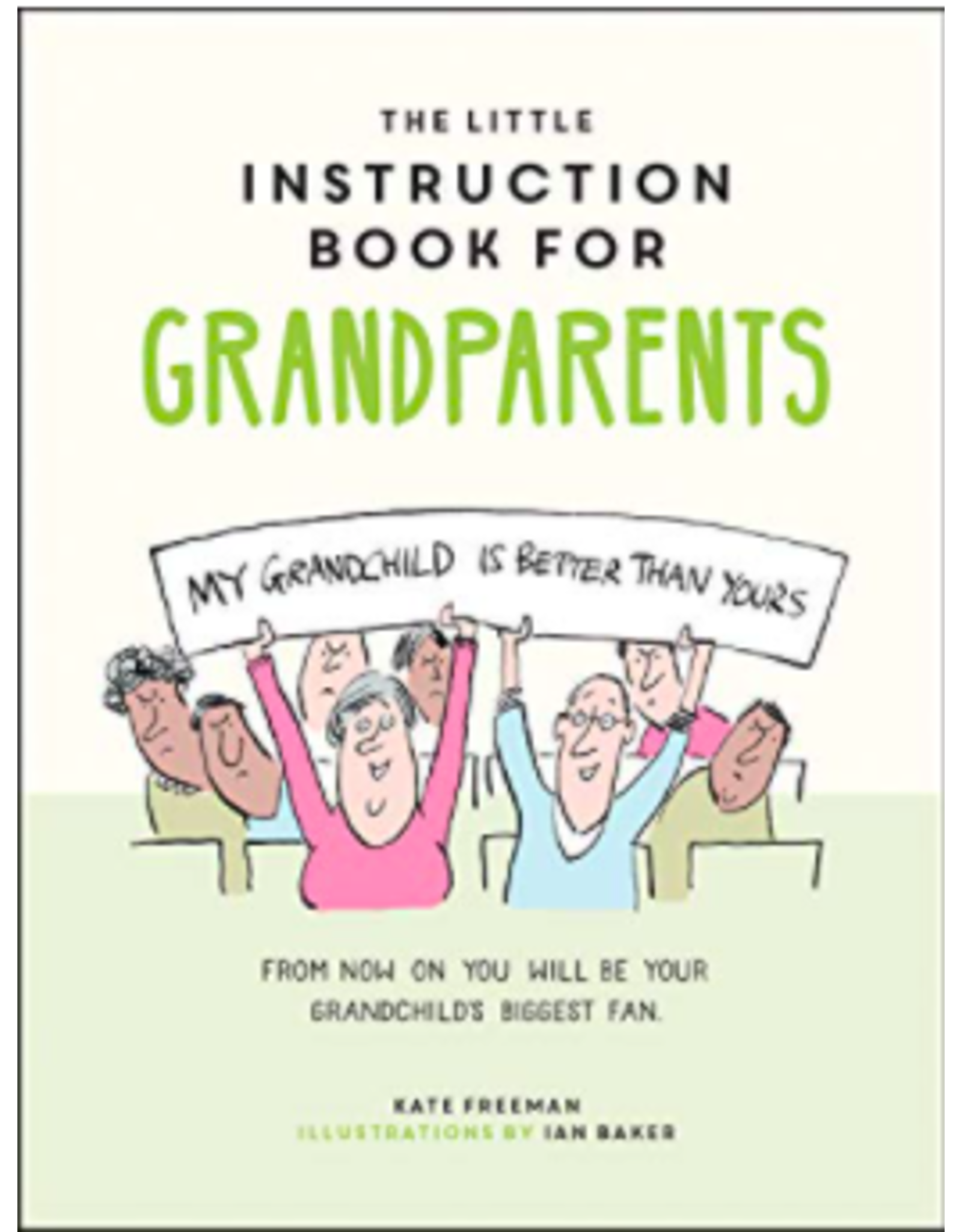 Hachette Little Instruction Book for Grandparents