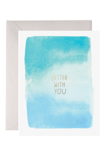 E. Frances Better With You Card