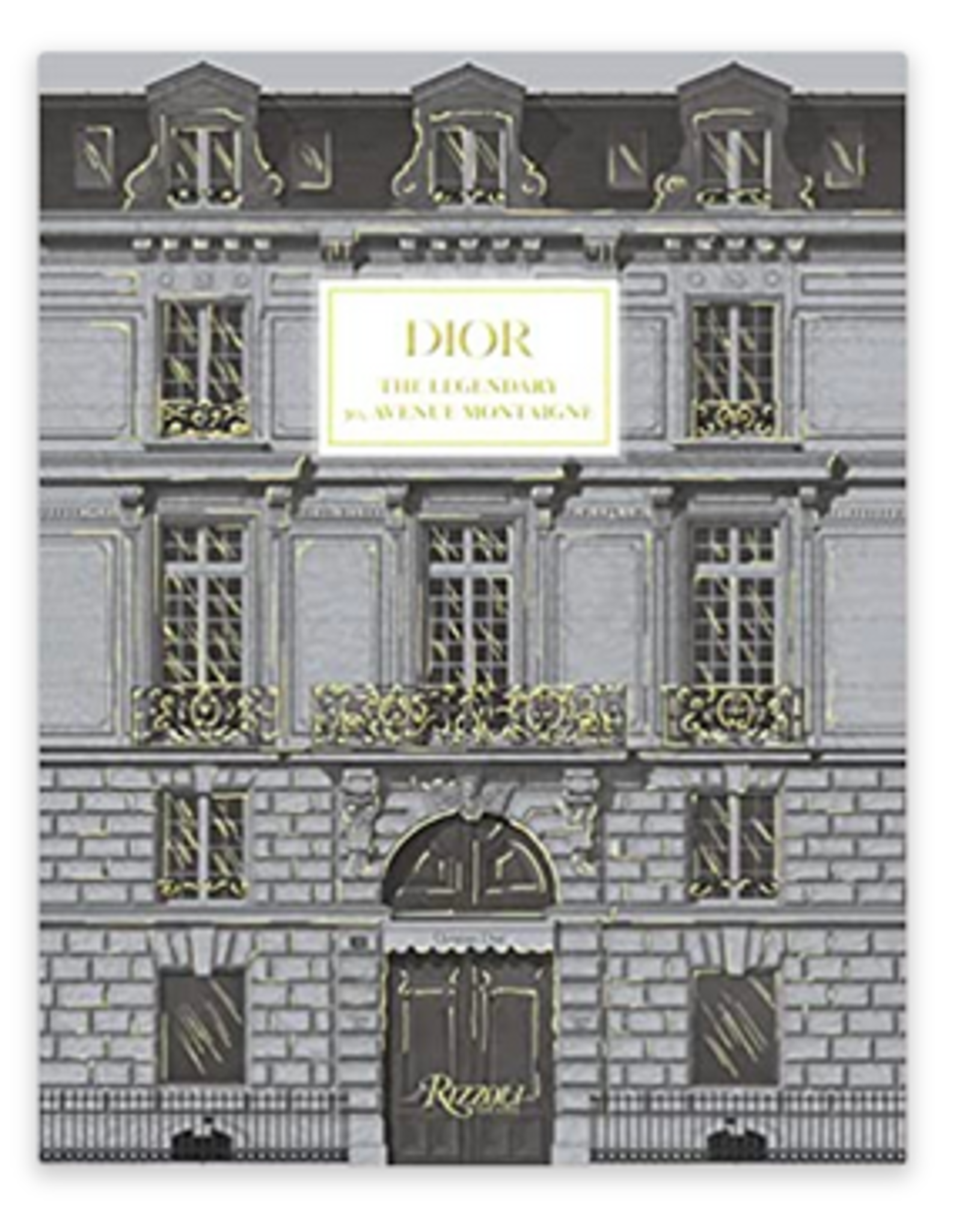 Random House Dior The Legendary 30  Avenue Montaigne