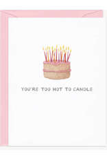 Amy Zhang Too Hot to Candle Birthday Card