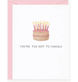 Amy Zhang Too Hot to Candle Birthday Card