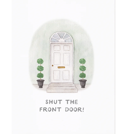Amy Zhang Shut the Front Door Home Card
