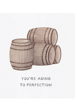 Amy Zhang Aging to Perfection Birthday Card