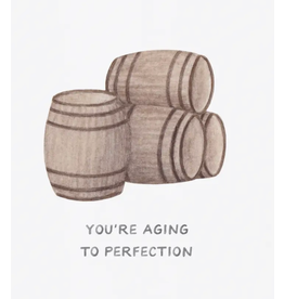 Amy Zhang Aging to Perfection Birthday Card