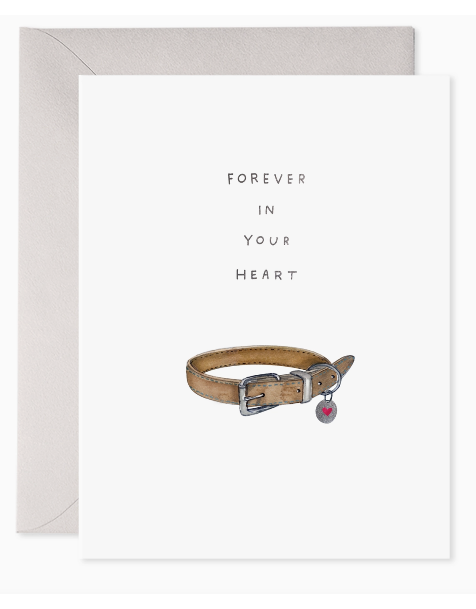 E. Frances Forever in Your Heart Pet Sympathy Card