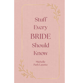 Random House Stuff Every Bride Should Know