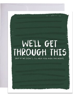 Funny We'll Get Through This Greeting Card