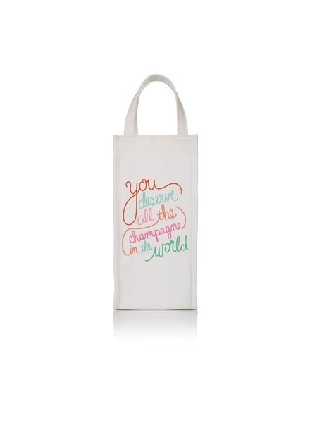 TOSS You Deserve All The Champagne In The World Wine Bag