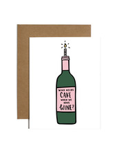 Brittany Paige Greeting Card - Who Needs Cake When We Have Wine
