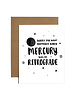 Brittany Paige Brittany Paige Greeting Card - Mercury Retrograde