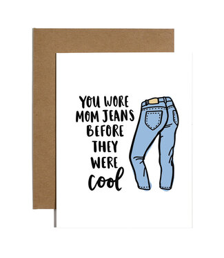 Brittany Paige Greeting Card - Mom Jeans Before They Were Cool