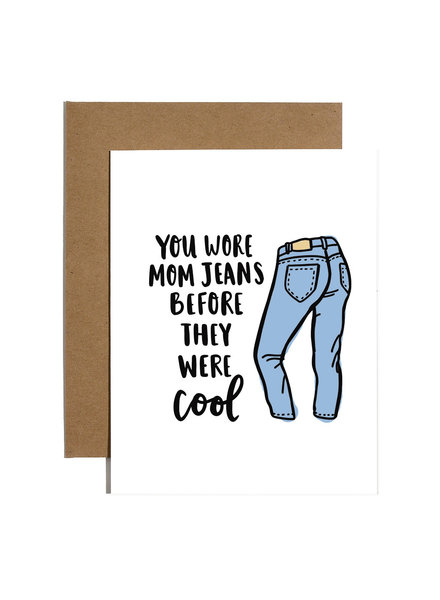 Brittany Paige Greeting Card - Mom Jeans Before They Were Cool