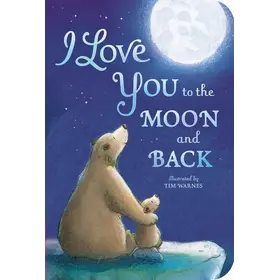 I Love You To The Moon & Back Book