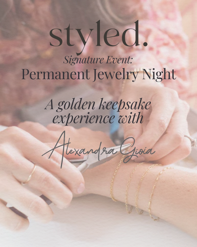 Styled Jupiter Styled Signature Experience Ticket: Permanent Jewelry