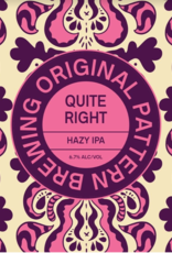 Original Pattern Brewing Co. Quite Right Hazy Ale 4 pack 16 oz