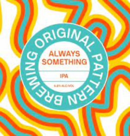 Original Pattern Brewing Co. Always Something West Coast IPA 4 pack 16 oz