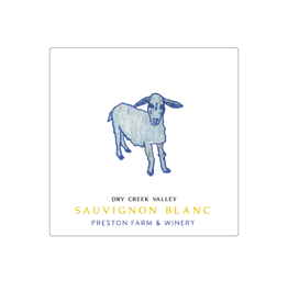 Preston 2025 Preston Dry Creek Sauvignon Blanc  750 ml