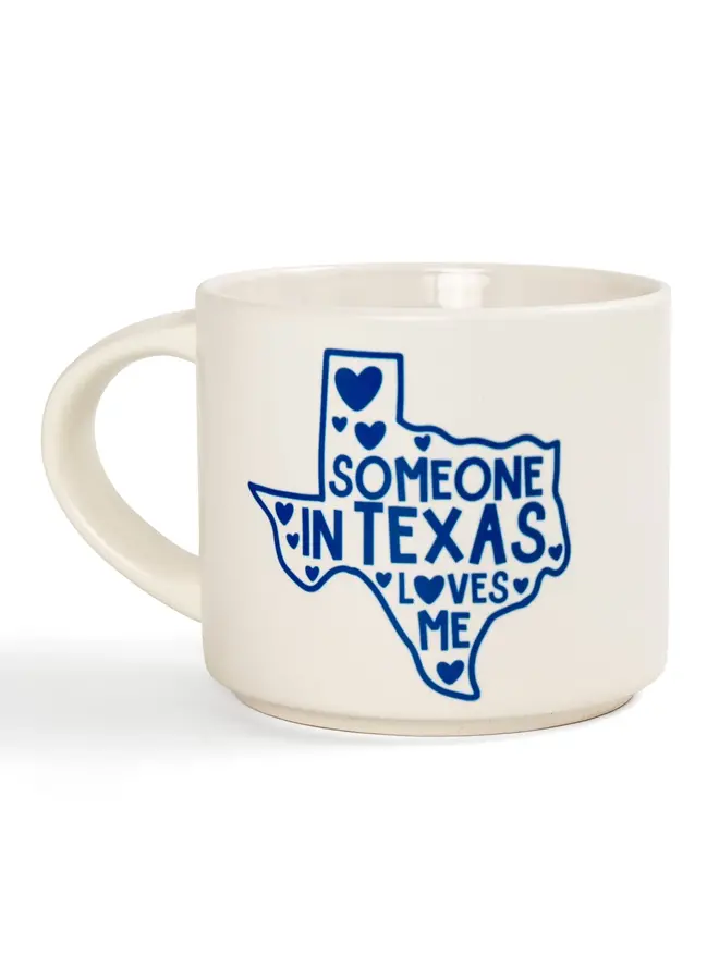 Someone In Texas Loves Me Mug