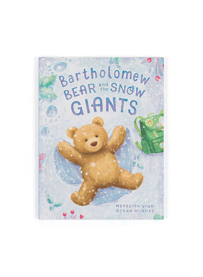 Bartholomew Bear and the Snow Giants Book
