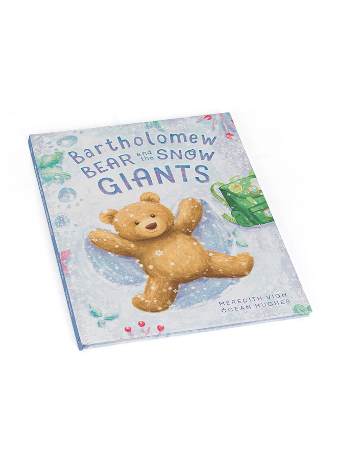 Bartholomew Bear and the Snow Giants Book