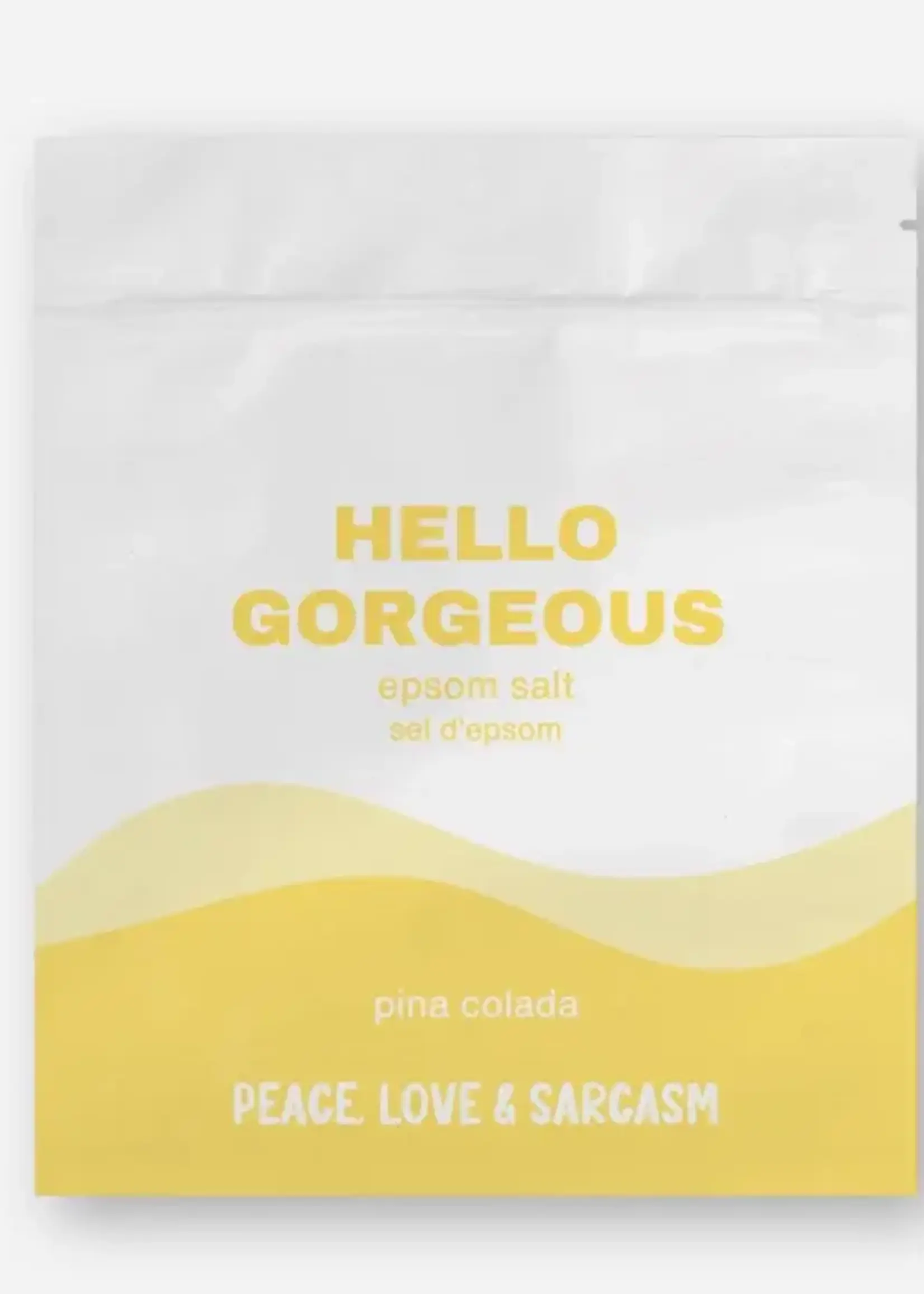 Peace, Love and Sarcasm HELLO GORGEOUS Epson Balt Salt Soak