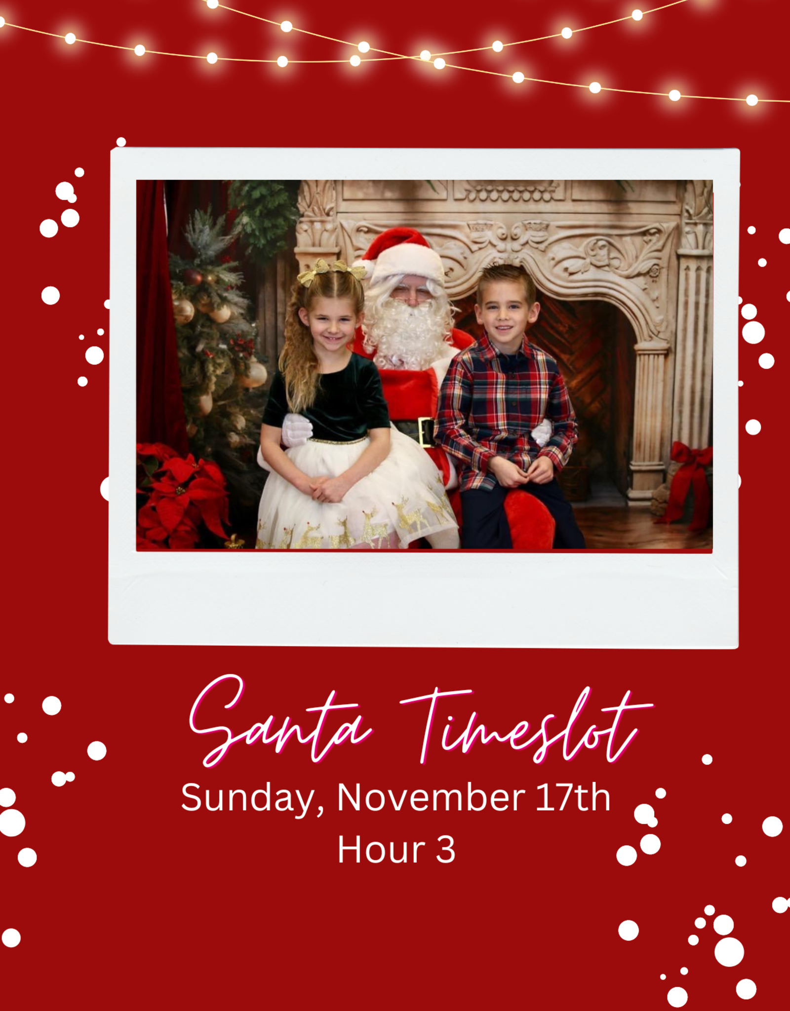 Santa Timeslot Sunday November 17th Hour 3