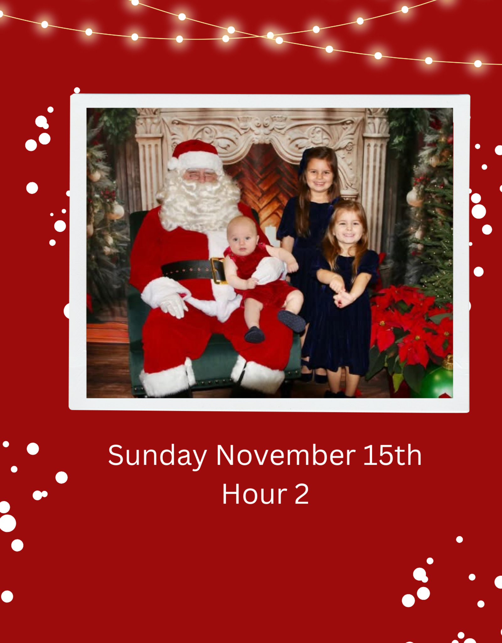 Santa Timeslot Sunday Nov. 15th Hour 2