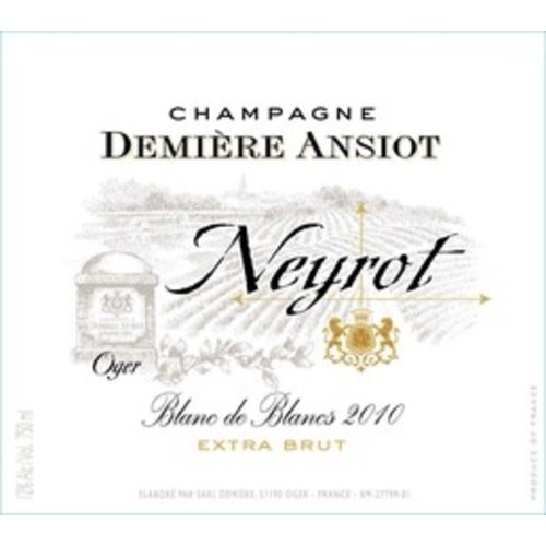 Sparkling DEMIERE-ANSIOT EXTRA BRUT BLANC DE BLANCS ‘NEYROT’ GRAND CRU CHAMPAGNE 2010 Sparkling DEMIERE-ANSIOT EXTRA BRUT BLANC DE BLANCS ‘NEYROT’ GRAND CRU CHAMPAGNE 2010