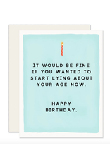 Slightly Stationery Okay to Lie Card