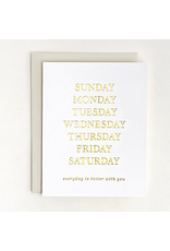 Smitten on Paper Everyday is Better Greeting Card