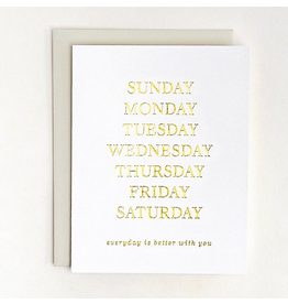 Smitten on Paper Everyday is Better Greeting Card