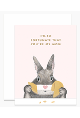 Dear Hancock Fortunate Mom Card