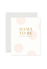 Smitten on Paper Mama to Be Greeting Card