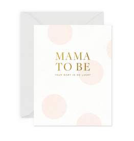 Smitten on Paper Mama to Be Greeting Card