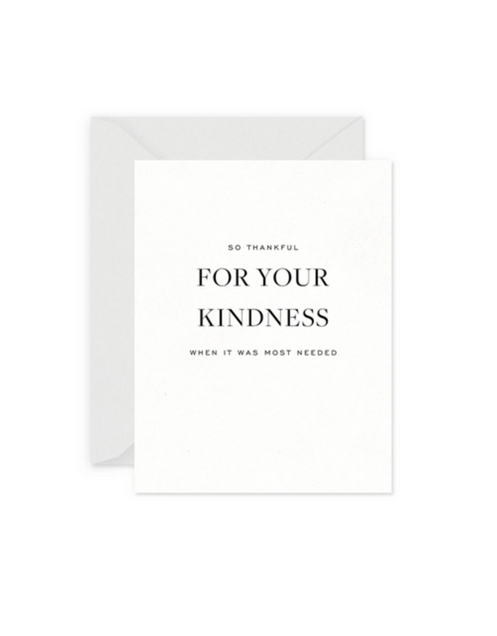 Smitten on Paper Thankful For Your Kindness Greeting Card