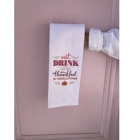 RoseanneBECK Collection Eat, Drink, and Be Thankful in Charlestown Tea Towel