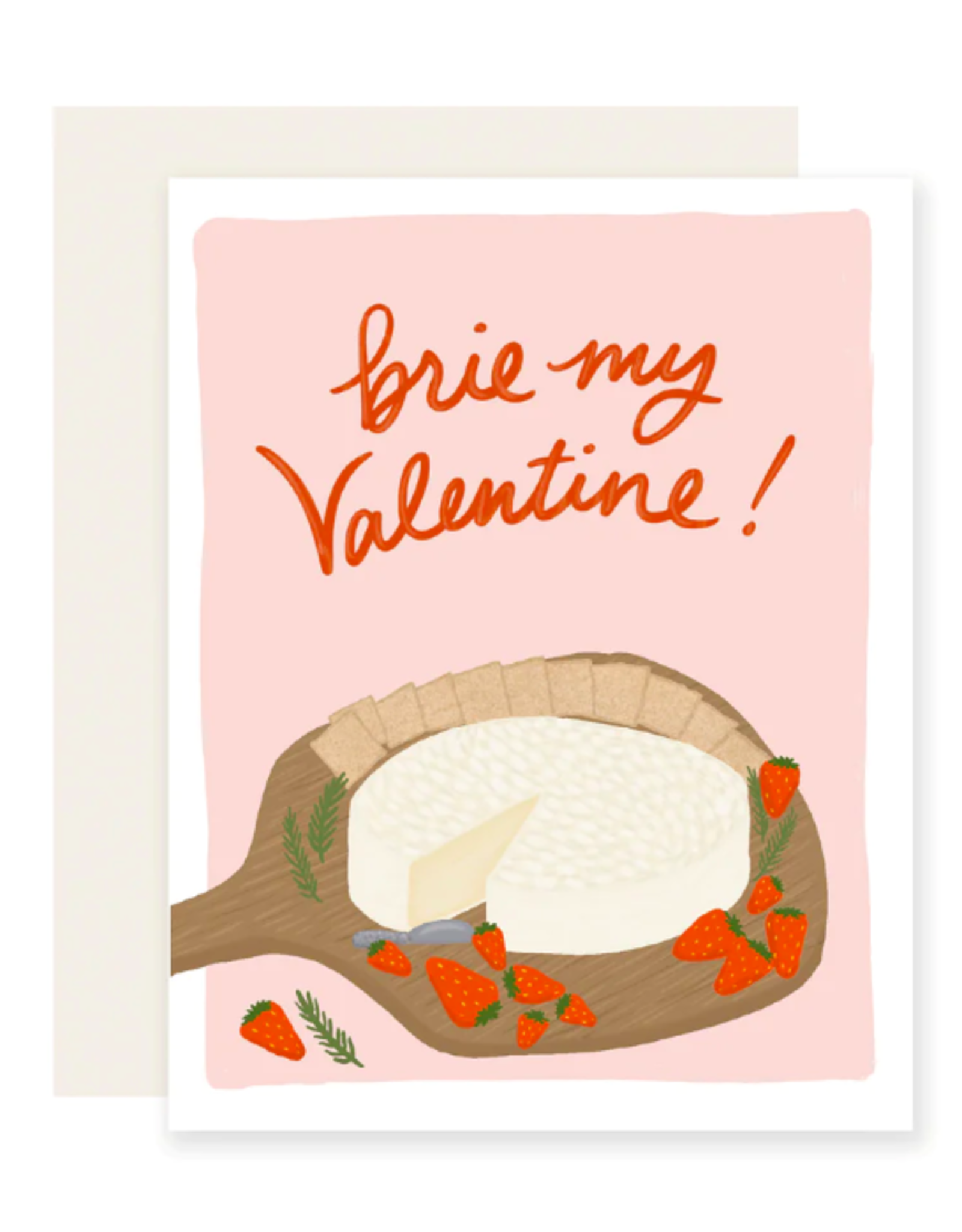 Slightly Stationery Brie My Valentine Card