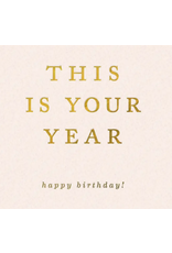 Smitten on Paper This Is Your Year Birthday Card